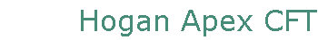 Hogan Apex CFT
